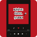 Kişiye Özel Şarkı